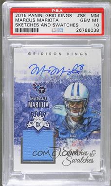 2015 Panini Gridiron Kings - Sketches and Swatches #SK-MM - Marcus Mariota /75 [PSA 10 GEM MT]