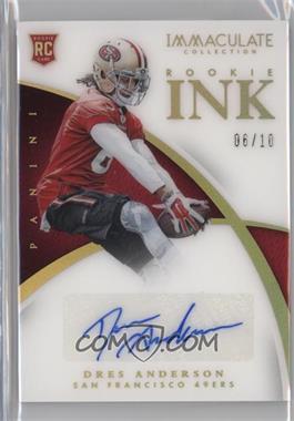 2015 Panini Immaculate Collection - Rookie Ink - Gold #RI-DA - Dres Anderson /10