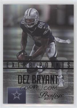 2015 Panini Prestige - [Base] - Extra Points Black #35 - Dez Bryant /10