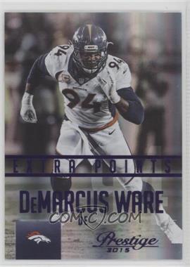 2015 Panini Prestige - [Base] - Extra Points Purple #163 - DeMarcus Ware /100