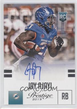 2015 Panini Prestige - [Base] - Signatures #247 - Rookie - Jay Ajayi