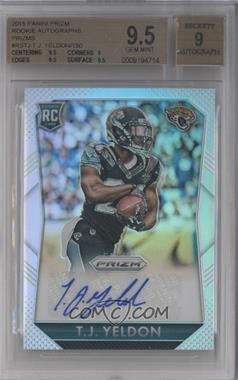 2015 Panini Prizm - Rookie Signatures - Silver Prizm #RS-TJ - T.J. Yeldon /150 [BGS 9.5 GEM MINT]