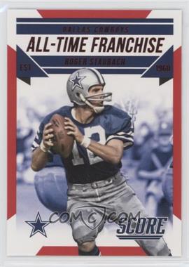 2015 Score - All-Time Franchise - Red #8 - Roger Staubach