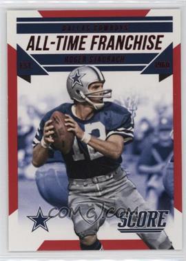 2015 Score - All-Time Franchise - Red #8 - Roger Staubach