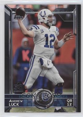 2015 Topps - [Base] - Topps.com Online Exclusive NFL 50th Super Bowl #375 - Topp 60 - Andrew Luck