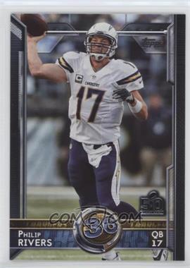 2015 Topps - [Base] - Topps.com Online Exclusive NFL 50th Super Bowl #386 - Topp 60 - Philip Rivers
