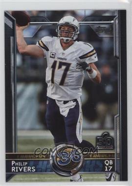 2015 Topps - [Base] - Topps.com Online Exclusive NFL 50th Super Bowl #386 - Topp 60 - Philip Rivers