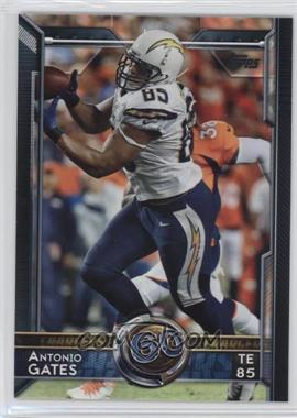 2015 Topps - [Base] #380 - Topp 60 - Antonio Gates