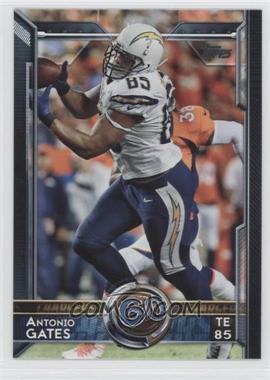 2015 Topps - [Base] #380 - Topp 60 - Antonio Gates