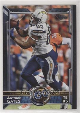 2015 Topps - [Base] #380 - Topp 60 - Antonio Gates