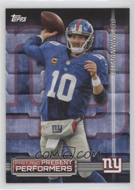 2015 Topps - Past & Present Performers #PPP-MSI - Eli Manning, Phil Simms