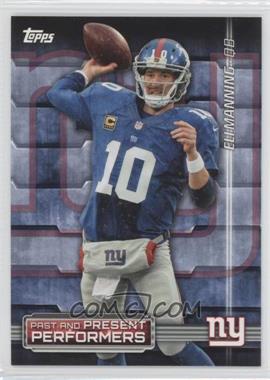 2015 Topps - Past & Present Performers #PPP-MSI - Eli Manning, Phil Simms