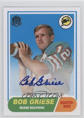 2015 Topps 60th Anniversary Retired Autograph - Topps Online Exclusive [Base] #T60RA-BG - Bob Griese