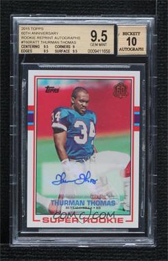 2015 Topps 60th Anniversary Retired Autograph - Topps Online Exclusive [Base] #T60RA-TT - Thurman Thomas [BGS 9.5 GEM MINT]