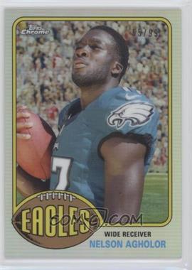 2015 Topps Chrome - 1976 Football - Refractor #76-NA - Nelson Agholor /99