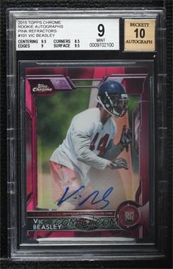 2015 Topps Chrome - [Base] - BCA Pink Refractor Autographs #101 - Rookies - Vic Beasley /75 [BGS 9 MINT]