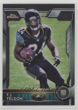 2015 Topps Chrome - [Base] - Black Refractor #138 - Rookies - T.J. Yeldon /299