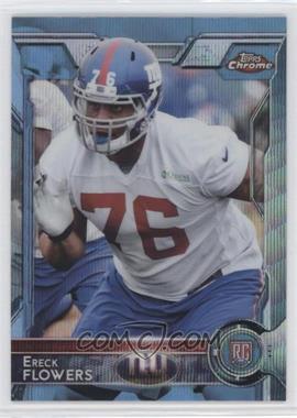 2015 Topps Chrome - [Base] - Blue Wave Refractor #136 - Rookies - Ereck Flowers