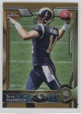 2015 Topps Chrome - [Base] - Gold Refractor #182 - Rookies - Sean Mannion /50