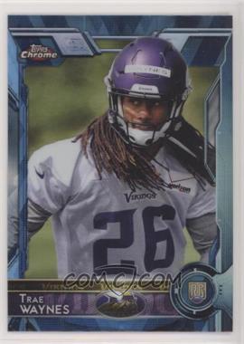 2015 Topps Chrome - [Base] - Hot Box Blue Diamond Refractor #104 - Rookies - Trae Waynes