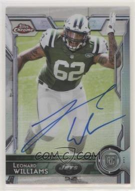 2015 Topps Chrome - [Base] - Refractor Autographs #130 - Rookies - Leonard Williams /150