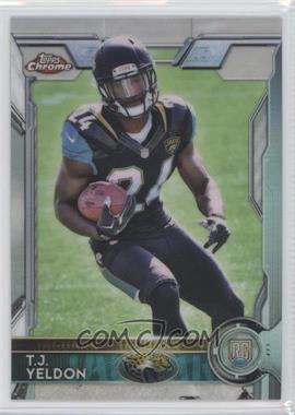 2015 Topps Chrome - [Base] - Refractor #138 - Rookies - T.J. Yeldon