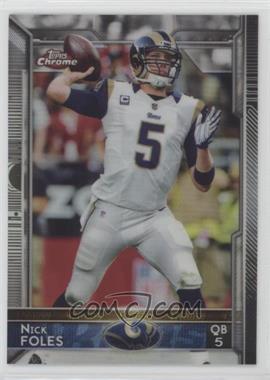 2015 Topps Chrome - [Base] - Refractor #74 - Nick Foles