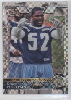 2015 Topps Chrome - [Base] - Retail X-Fractor #183 - Rookies - Denzel Perryman