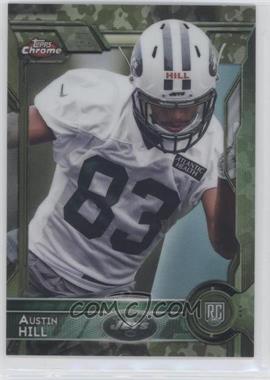 2015 Topps Chrome - [Base] - STS Camo Refractor #155 - Rookies - Austin Hill /499