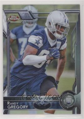 2015 Topps Chrome - [Base] #114 - Rookies - Randy Gregory [EX to NM]