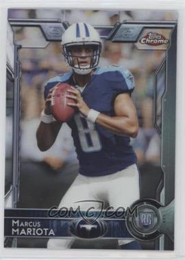 2015 Topps Chrome - [Base] #150.1 - Rookies - Marcus Mariota (Both Hands on Football)