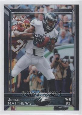 2015 Topps Chrome - [Base] #97 - Jordan Matthews