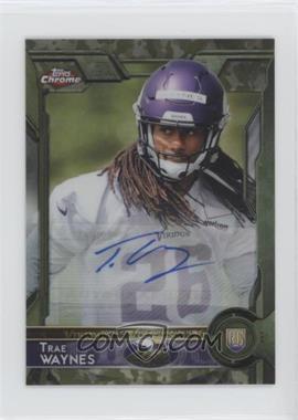 2015 Topps Chrome Mini - [Base] - STS Camo Refractor Autographs #104 - Rookies - Trae Waynes /75