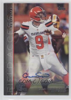 2015 Topps Field Access - [Base] - Autographs #3 - Connor Shaw