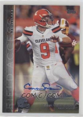 2015 Topps Field Access - [Base] - Autographs #3 - Connor Shaw