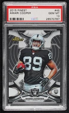 2015 Topps Finest - [Base] #45 - Amari Cooper [PSA 10 GEM MT]