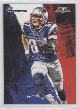 2015 Topps Fire - [Base] #20 - Rob Gronkowski