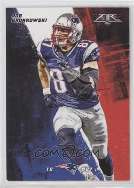 2015 Topps Fire - [Base] #20 - Rob Gronkowski