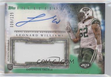 2015 Topps Inception - Autographed Jumbo Patches - Green #AJP-LW - Leonard Williams /125