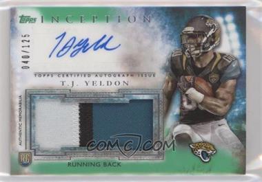 2015 Topps Inception - Autographed Jumbo Patches - Green #AJP-TY - T.J. Yeldon /125