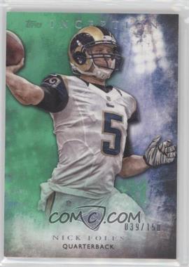 2015 Topps Inception - [Base] - Green #81 - Nick Foles /150