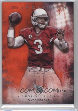 2015 Topps Inception - [Base] - Orange #63 - Carson Palmer /50