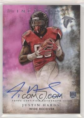 2015 Topps Inception - Rookie Autographs - Magenta #RA-29 - Justin Hardy /99