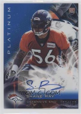 2015 Topps Platinum - Autographed Rookies - Blue Refractor #AR-SR - Shane Ray /150