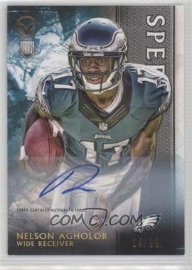 2015 Topps Valor - [Base] - Speed Autographs #191 - Nelson Agholor /99