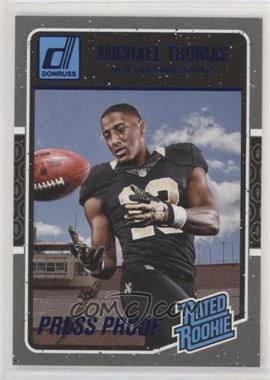 2016 Donruss - [Base] - Press Proof Blue #386 - Rated Rookies - Michael Thomas