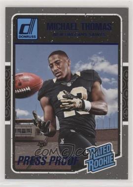 2016 Donruss - [Base] - Press Proof Blue #386 - Rated Rookies - Michael Thomas