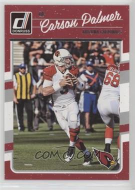 2016 Donruss - [Base] #1 - Carson Palmer