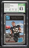 Rated Rookies - Michael Thomas [CSG 8.5 NM/Mint+]