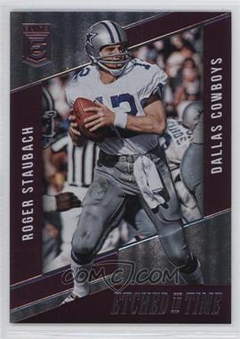 2016 Donruss Elite - Etched in Time - Purple #ET-RS - Roger Staubach /49